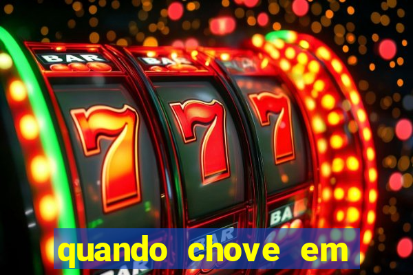 quando chove em porto seguro